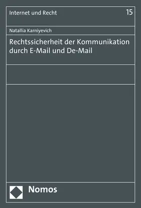 Karniyevich |  Karniyevich, N: Rechtssicherheit der Kommunikation durch E-M | Buch |  Sack Fachmedien