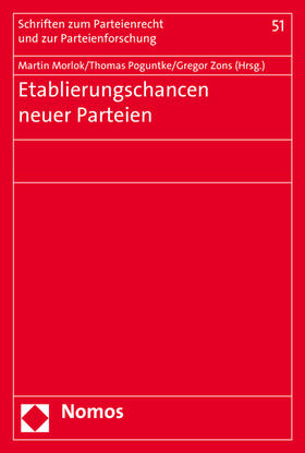 Morlok / Poguntke / Zons |  Etablierungschancen neuer Parteien | Buch |  Sack Fachmedien