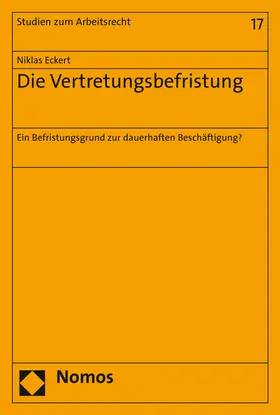 Eckert |  Die Vertretungsbefristung | Buch |  Sack Fachmedien