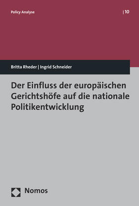 Rehder / Schneider |  Gerichtsverbünde, Grundrechte und Politikfelder in Europa | Buch |  Sack Fachmedien