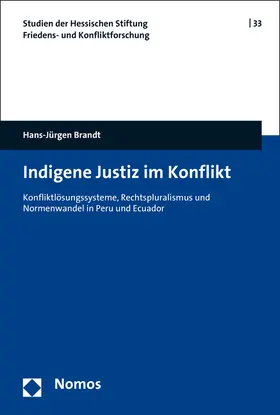 Brandt | Indigene Justiz im Konflikt | Buch | 978-3-8487-3304-0 | sack.de