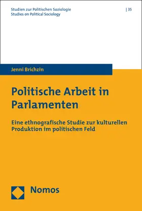 Brichzin | Politische Arbeit in Parlamenten | Buch | 978-3-8487-3307-1 | sack.de