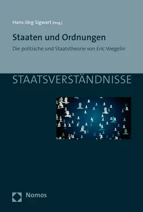 Sigwart |  Staaten und Ordnungen | Buch |  Sack Fachmedien