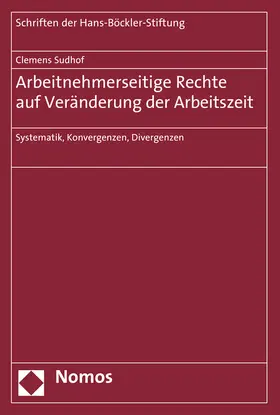 Sudhof |  Sudhof, C: Arbeitnehmerseitige Rechte auf Veränderung der Ar | Buch |  Sack Fachmedien