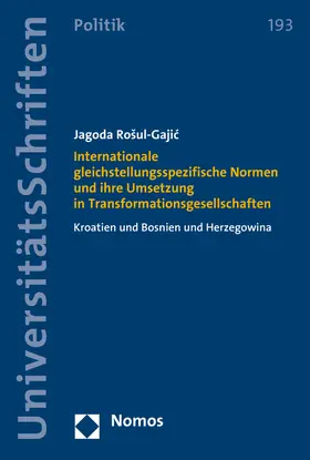 Rosul-Gajic |  Internationale gleichstellungsspezifische Normen und ihre Umsetzung in Transformationsgesellschaften | Buch |  Sack Fachmedien