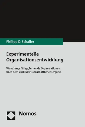 Schaller |  Experimentelle Organisationsentwicklung | Buch |  Sack Fachmedien