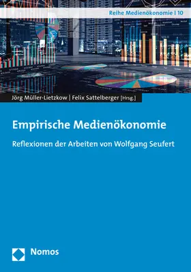 Müller-Lietzkow / Sattelberger |  Empirische Medienökonomie | Buch |  Sack Fachmedien