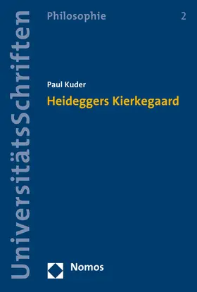 Kuder |  Heideggers Kierkegaard | Buch |  Sack Fachmedien