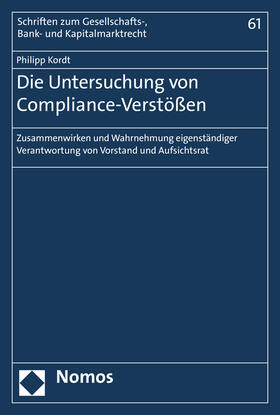 Kordt | Die Untersuchung von Compliance-Verstößen | Buch | 978-3-8487-3469-6 | sack.de