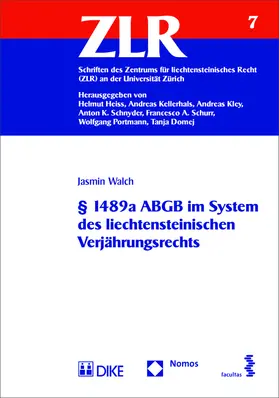 Walch |  § 1489a ABGB im System des liechtensteinischen Verjährungsrechts | Buch |  Sack Fachmedien