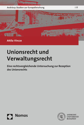 Vincze |  Unionsrecht und Verwaltungsrecht | Buch |  Sack Fachmedien