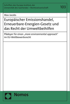 Jacobs | Jacobs, M: Europäischer Emissionshandel, Erneuerbare-Energie | Buch | 978-3-8487-3620-1 | sack.de