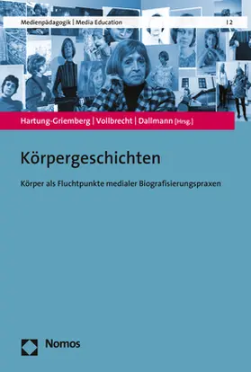 Hartung-Griemberg / Vollbrecht / Dallmann |  Körpergeschichten | Buch |  Sack Fachmedien