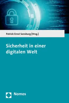 Sensburg | Sicherheit in einer digitalen Welt | Buch | 978-3-8487-3639-3 | sack.de