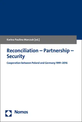 Marczuk |  Reconciliation - Partnership - Security | Buch |  Sack Fachmedien