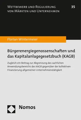 Wintermeier |  Bürgerenergiegenossenschaften und das Kapitalanlagegesetzbuch (KAGB) | Buch |  Sack Fachmedien