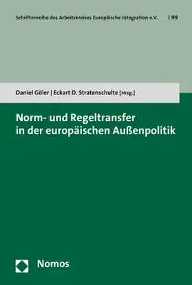 Göler / Stratenschulte |  Norm- und Regeltransfer in der europäischen Außenpolitik | Buch |  Sack Fachmedien