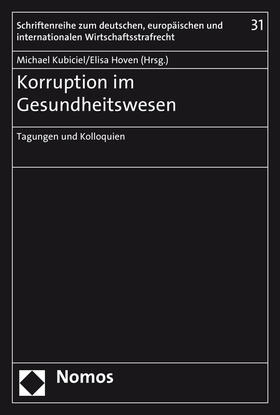 Kubiciel / Hoven |  Korruption im Gesundheitswesen | Buch |  Sack Fachmedien