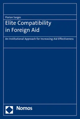 Sarges |  Elite Compatibility in Foreign Aid | Buch |  Sack Fachmedien