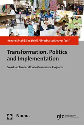 Kirsch / Siehl / Stockmayer |  Transformation, Politics and Implementation | Buch |  Sack Fachmedien