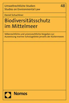 Schachtner |  Biodiversitätsschutz im Mittelmeer | Buch |  Sack Fachmedien