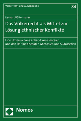 Bültermann |  Das Völkerrecht als Mittel zur Lösung ethnischer Konflikte | Buch |  Sack Fachmedien