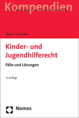 Kepert / Kunkel |  Kinder- und Jugendhilferecht | Buch |  Sack Fachmedien