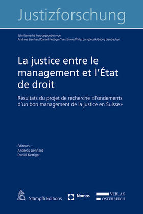 Lienhard / Kettiger |  Justice entre le management et l'État de droit | Buch |  Sack Fachmedien