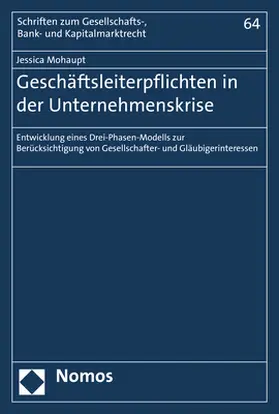 Mohaupt | Geschäftsleiterpflichten in der Unternehmenskrise | Buch | 978-3-8487-3931-8 | sack.de