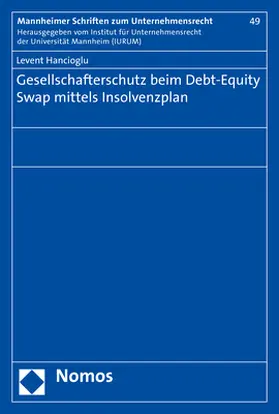 Hancioglu | Gesellschafterschutz beim Debt-Equity Swap mittels Insolvenzplan | Buch | 978-3-8487-3944-8 | sack.de