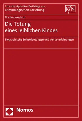 Kroetsch |  Die Tötung eines leiblichen Kindes | Buch |  Sack Fachmedien