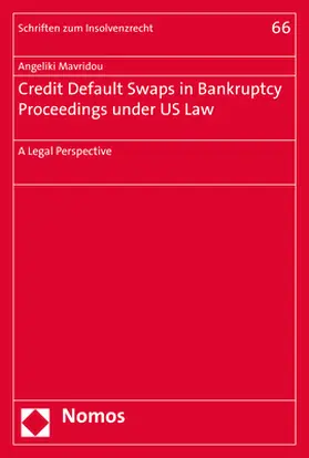 Mavridou |  Credit Default Swaps in Bankruptcy Proceedings under US Law | Buch |  Sack Fachmedien