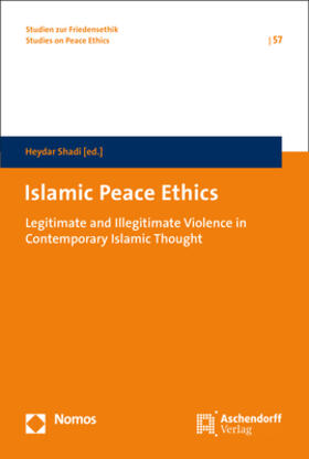 Shadi | Islamic Peace Ethics | Buch | 978-3-8487-4050-5 | sack.de