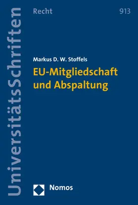 Stoffels |  EU-Mitgliedschaft und Abspaltung | Buch |  Sack Fachmedien