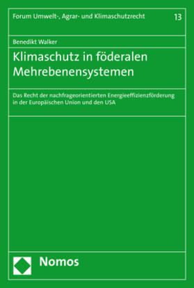 Walker |  Walker, B: Klimaschutz in föderalen Mehrebenensystemen | Buch |  Sack Fachmedien