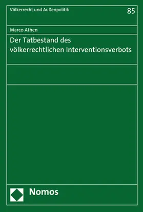 Athen |  Der Tatbestand des völkerrechtlichen Interventionsverbots | Buch |  Sack Fachmedien