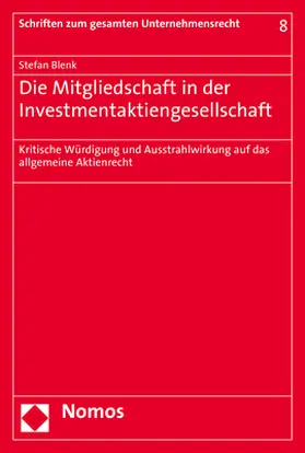 Blenk |  Die Mitgliedschaft in der Investmentaktiengesellschaft | Buch |  Sack Fachmedien