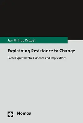 Krügel |  Explaining Resistance to Change | Buch |  Sack Fachmedien