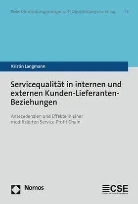 Langmann |  Servicequalität in internen und externen Kunden-Lieferanten-Beziehungen | Buch |  Sack Fachmedien