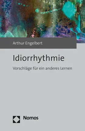 Engelbert | Idiorrhythmie | Buch | 978-3-8487-4314-8 | sack.de