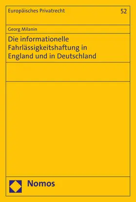 Milanin |  Die informationelle Fahrlässigkeitshaftung in England und in Deutschland | Buch |  Sack Fachmedien