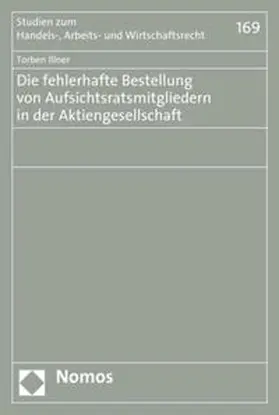 Illner | Die fehlerhafte Bestellung von Aufsichtsratsmitgliedern in der Aktiengesellschaft | Buch | 978-3-8487-4435-0 | sack.de