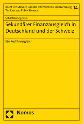 Segmiller |  Segmiller, S: Sekundärer Finanzausgleich in Deutschland | Buch |  Sack Fachmedien