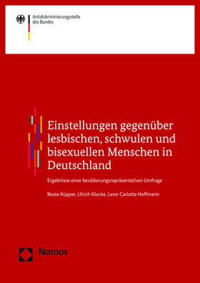 Küpper / Klocke / Hoffmann |  Einstellungen gegenüber lesbischen, schwulen und bisexuellen Menschen in Deutschland | Buch |  Sack Fachmedien