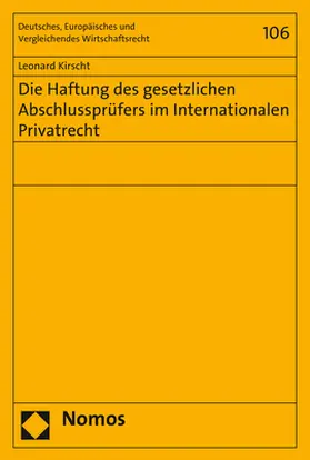 Kirscht |  Die Haftung des gesetzlichen Abschlussprüfers im Internationalen Privatrecht | Buch |  Sack Fachmedien