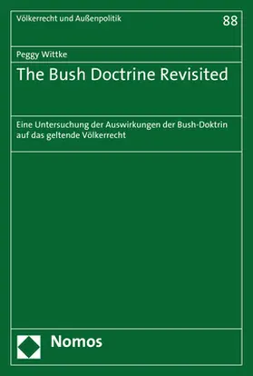 Wittke |  The Bush Doctrine Revisited | Buch |  Sack Fachmedien