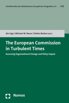 Ege / Bauer / Becker |  The European Commission in Turbulent Times | Buch |  Sack Fachmedien