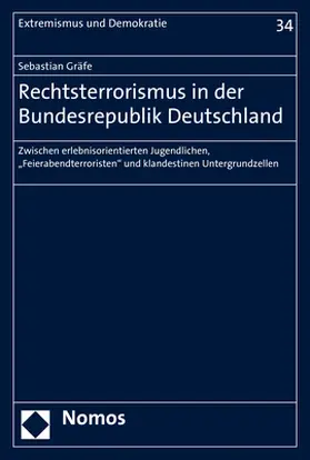 Gräfe |  Rechtsterrorismus in der Bundesrepublik Deutschland | Buch |  Sack Fachmedien