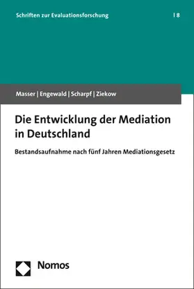 Masser / Engewald / Scharpf |  Die Entwicklung der Mediation in Deutschland | Buch |  Sack Fachmedien