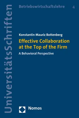 Bottenberg |  Effective Collaboration at the Top of the Firm | Buch |  Sack Fachmedien